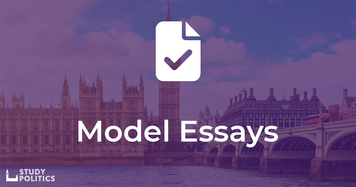 a level politics model essays